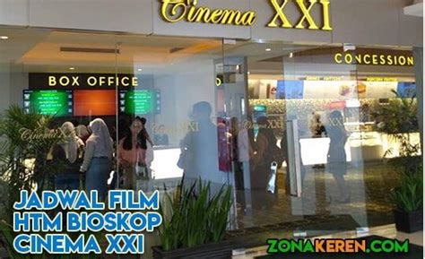 Jadwal Bioskop Level 21 yang praktis hasil maksimal ulasan singkat terbaru image 1