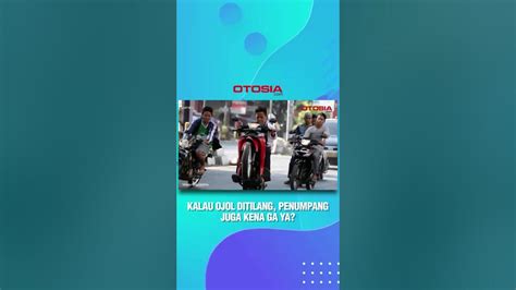 ojol ditilang Lintasan lurus 291 mode limited informasi penting image 1