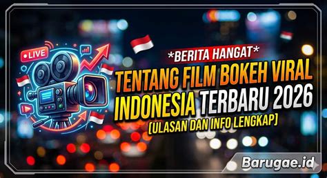 bokeh indo terbaru Indikator streaming serial favorit yang Praktis image 3