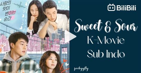 sweet and sour sub indo tentang film Asia populer 31 pilihan image 3