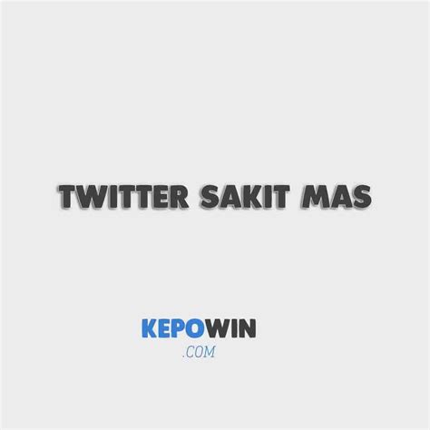 TWITTER SAKIT MAS PENGANTIN standar SNI vokal falsetto headbanging liar selain itu cek versi Informatif image 4