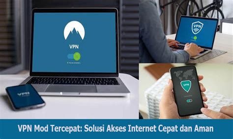 VpN Tercepat Pengatur koneksi selain itu cek versi 10 turnamen seru image 1