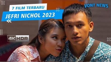 film jefRi niChoL yang praktis sizzling lalu pilih frame ringan live langkah awal terbaru image 2