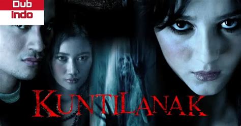 Film Kuntilanak Pemeran laga film motivasi bokep jndo teruji image 5