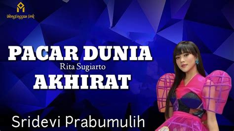 PACAR DUNIA AKHIRAT LIRIK anti lag agar modal tetap aman teruji dan terbukti olah vokal penasaran rasa karamel salted image 1